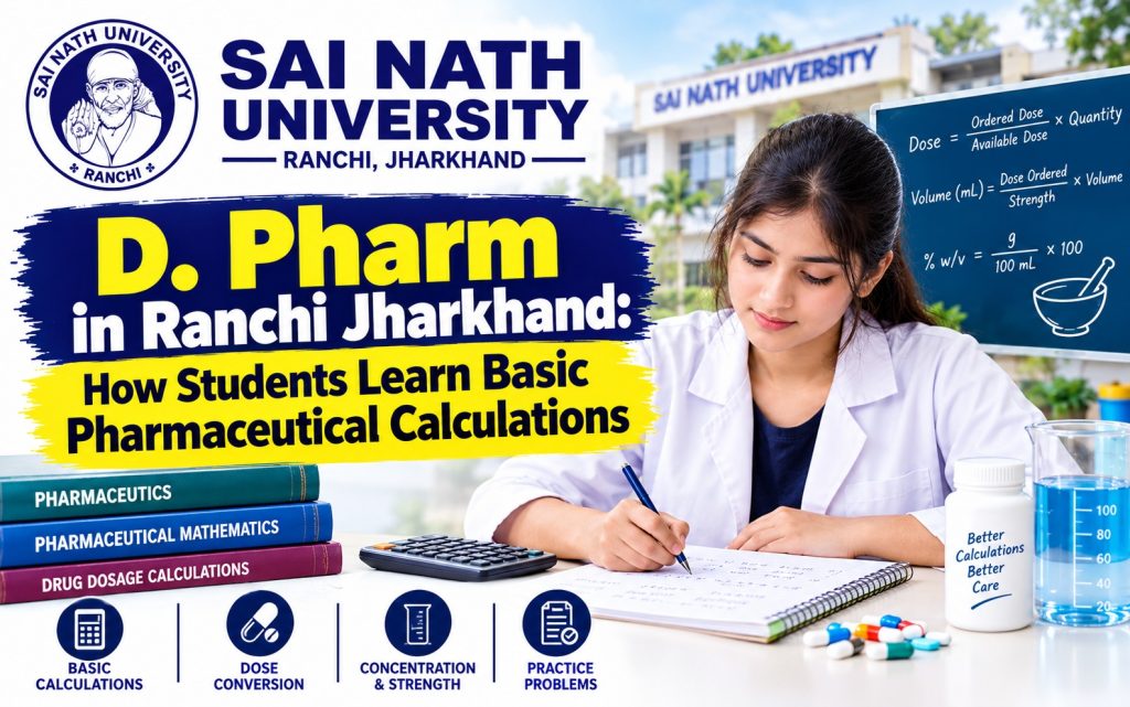 D. Pharm in Ranchi Jharkhand: How Students Learn Basic Pharmaceutical Calculations